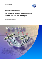 VW - SSP 351 The common rail fuel injection system fitted in the 3.0l V6 TDI engine 